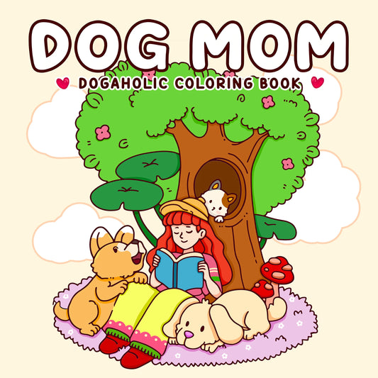 Dog Mom Coloring Book for Adults